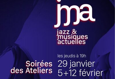 SOIRÉE DES ATELIERS JAZZ & MUSIQUES ACTUELLES - CMNE